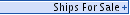 Ships For Sale